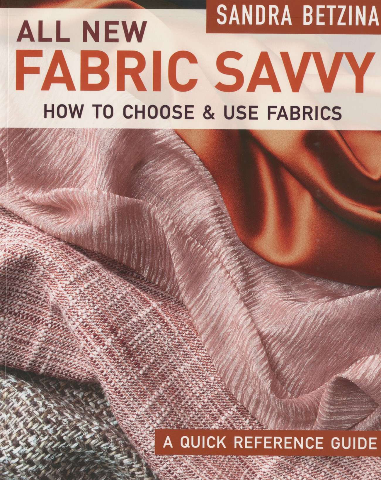 All New Fabric Savvy: Your Ultimate Softcover Guide