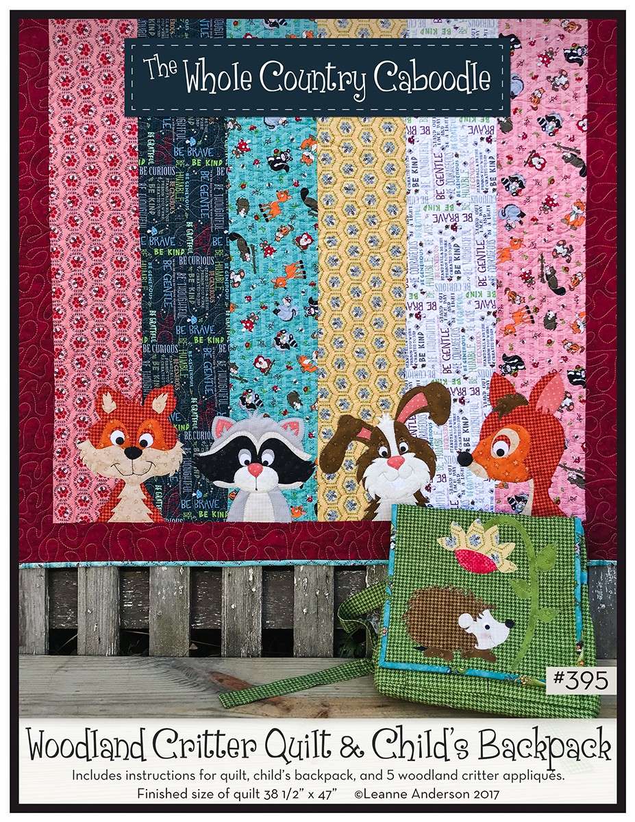 Enchanting Woodland Critter Quilt & Child's Backpack Pattern by Leanne Anderson - Create Now!