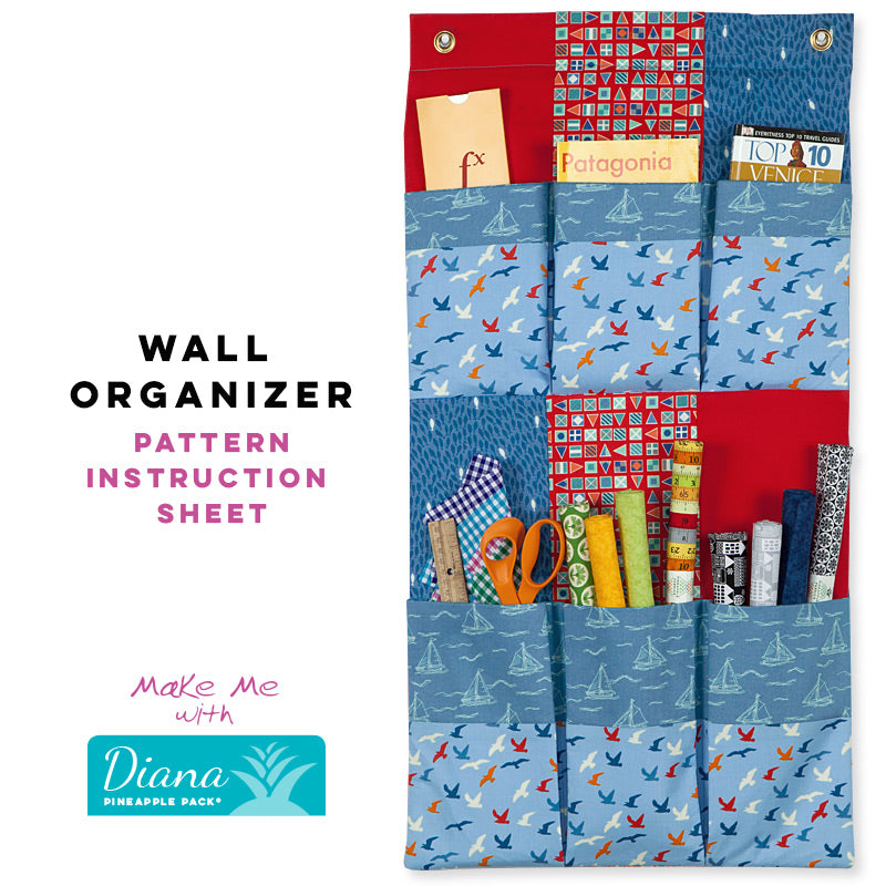 Diana Pineapple Pack Pattern Wall Organizer - The Ultimate Space - Saver!