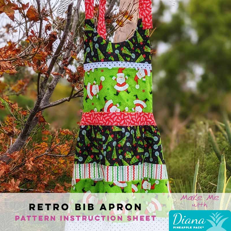 Gorgeous Retro Bib Apron - Diana Pineapple Pack Pattern