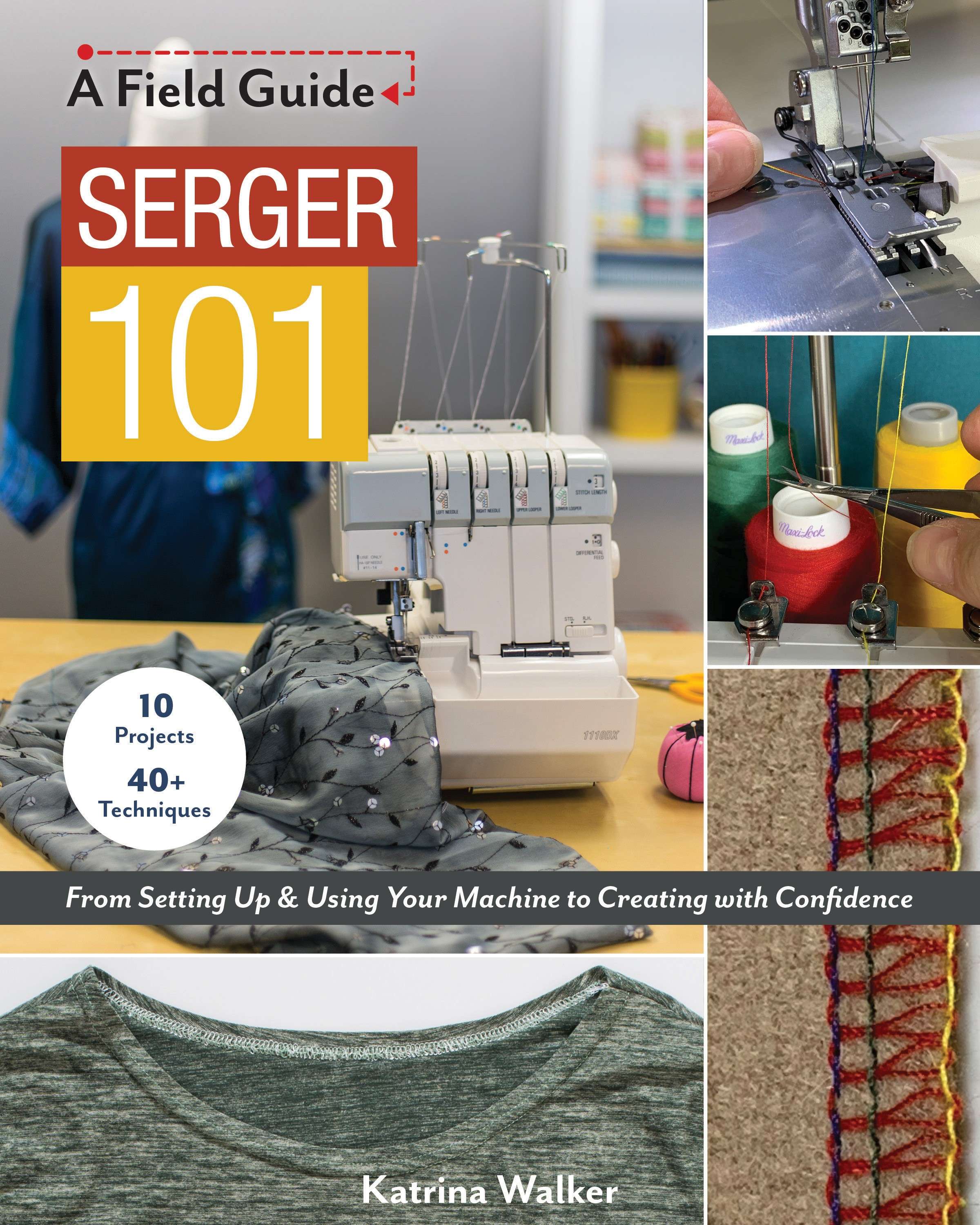 Incredible Serger 101: Unleash Your Sewing Potential!