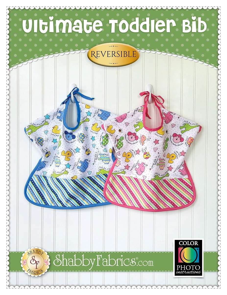 Shabby Fabrics' Ultimate Toddler Bib Pattern - A Must-Have!