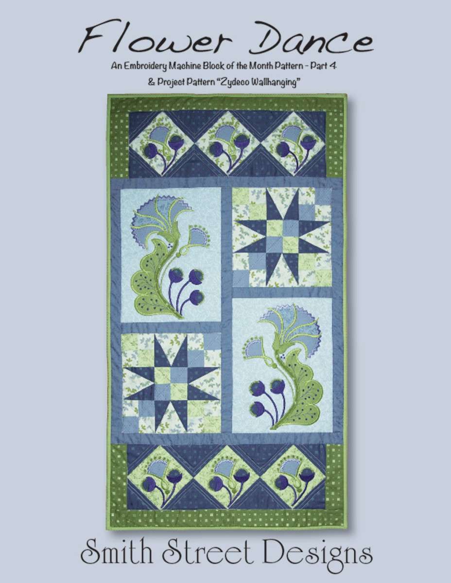 Smith Street Designs' Flower Dance - Part 4 Machine Embroidery CD: A Must-Have for Quilters!