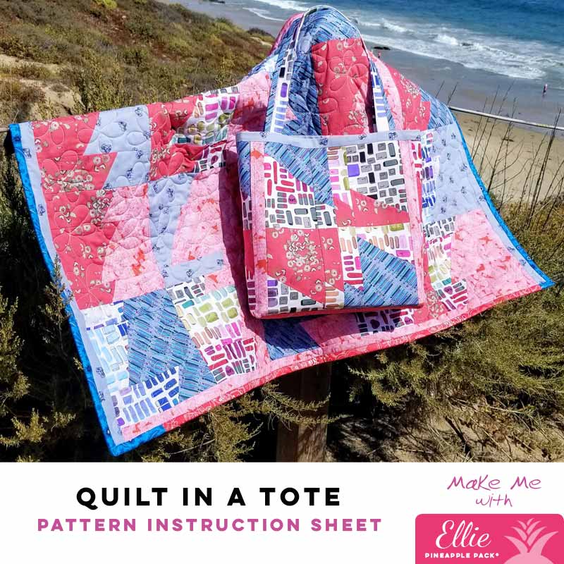 Ellie Pineapple Pack Quilt-in-a-Tote Pattern: Double the Crafting Fun!