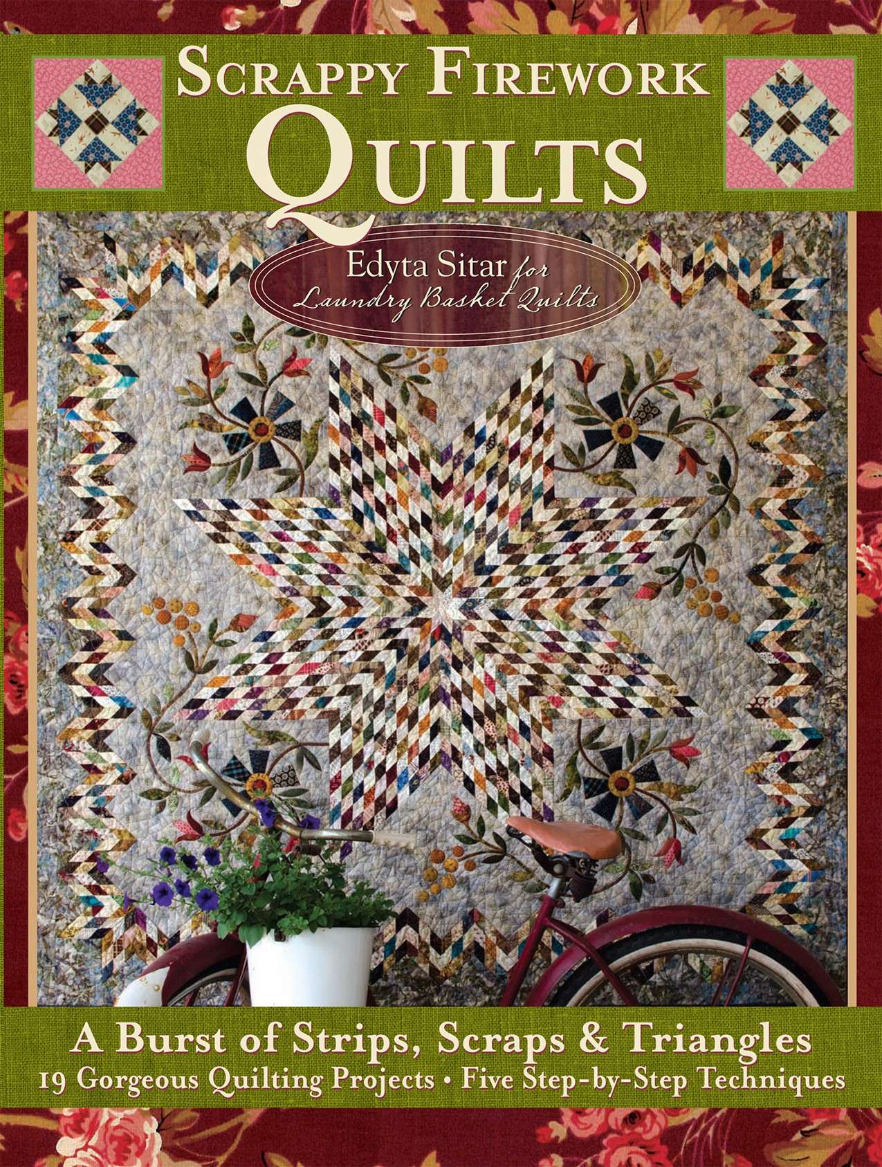 Scrappy Firework Quilts: A Colorful Explosion of Strips, Scraps & Triangles - Softcover