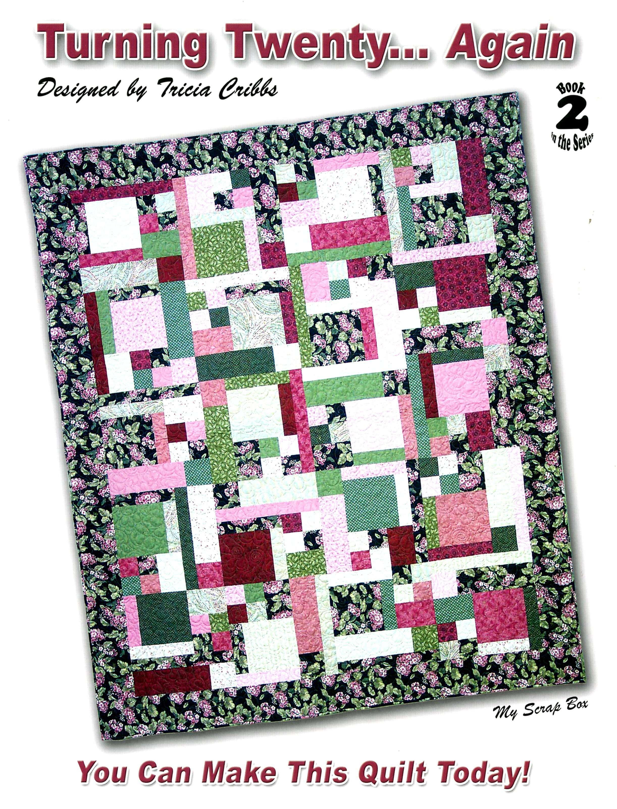 Revive Your Quilting Passion with Turning Twenty Again