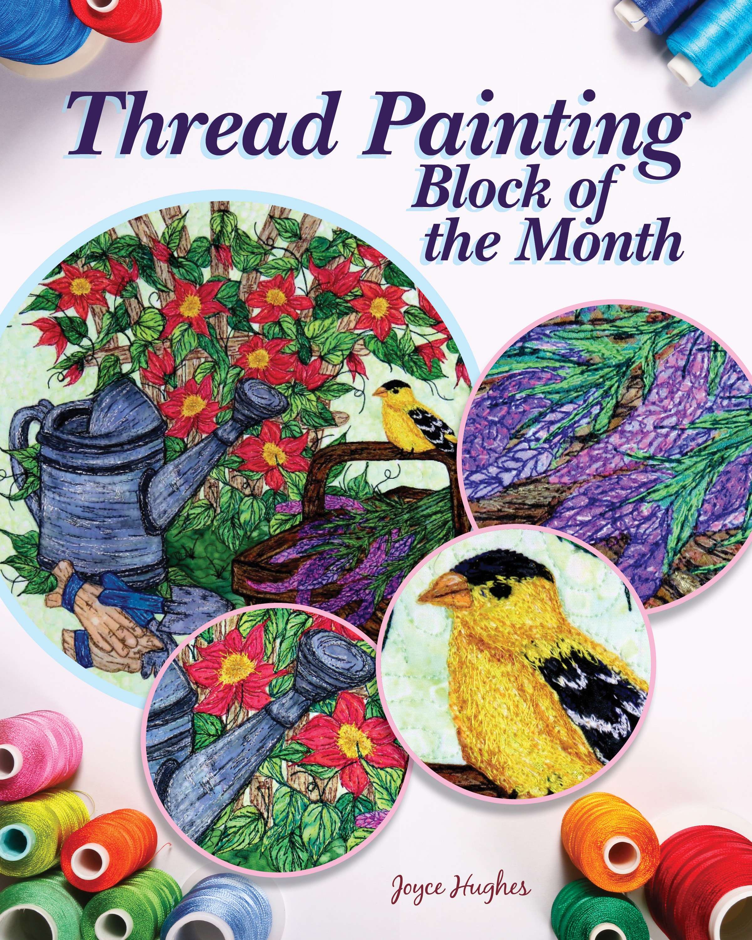 Stunning Thread Painting Block of the Month