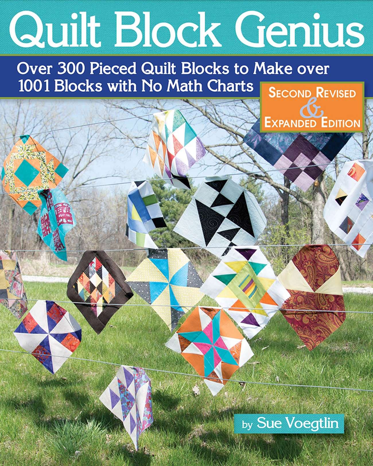 Quilt Block Genius: Expanded Second Edition - Unleash Your Quilting Potential!