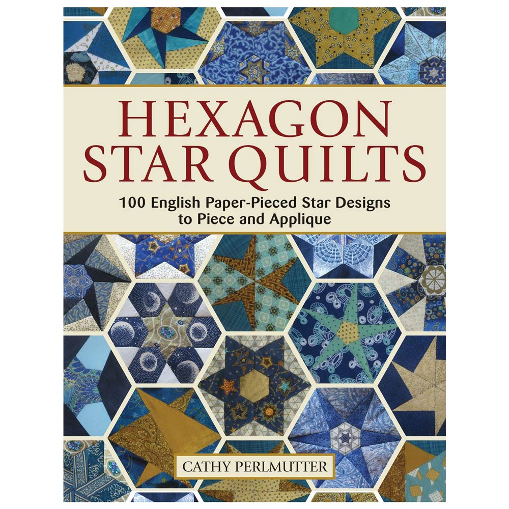 Enchanting Hexagon Star Quilts Book