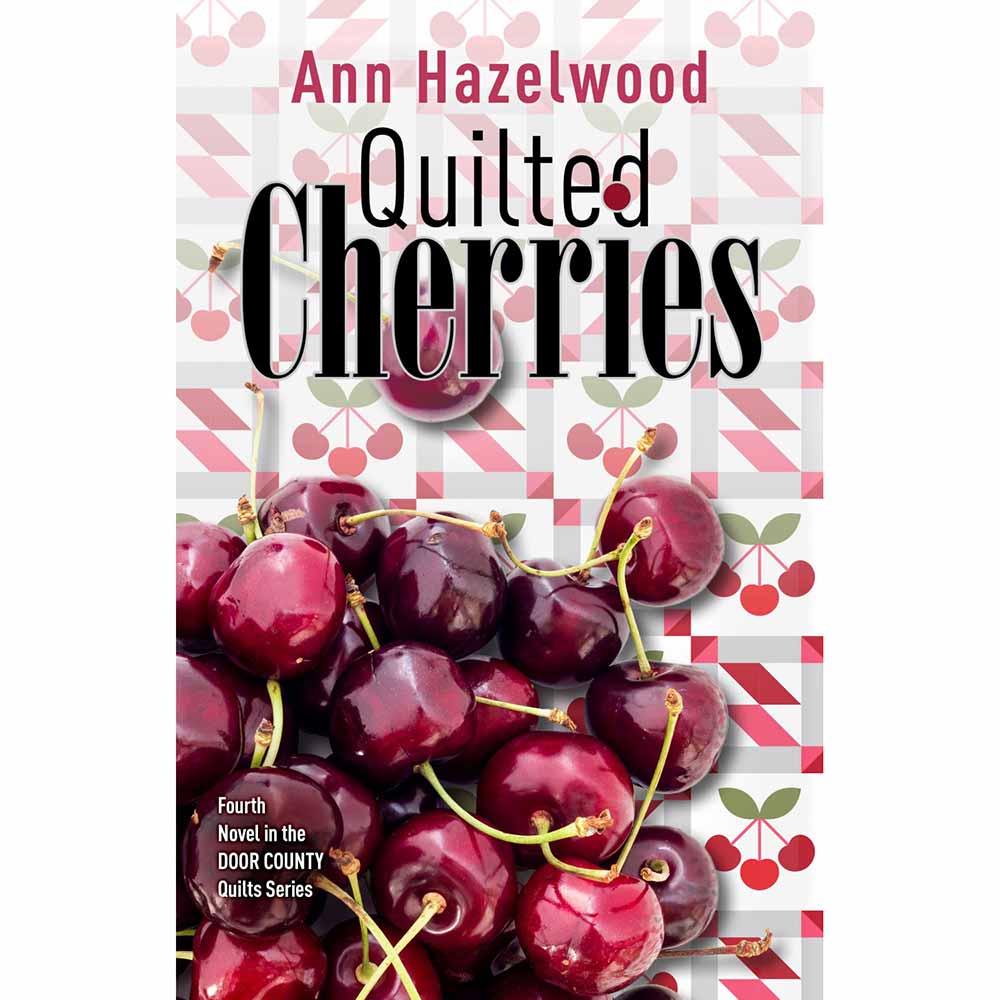 Quilters of the Door: Book 4 - An Unforgettable Adventure