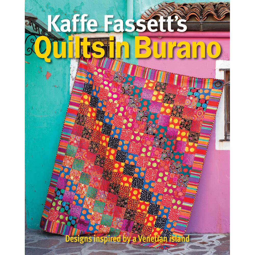 Kaffe Fassett's Enchanting Quilts from Burano