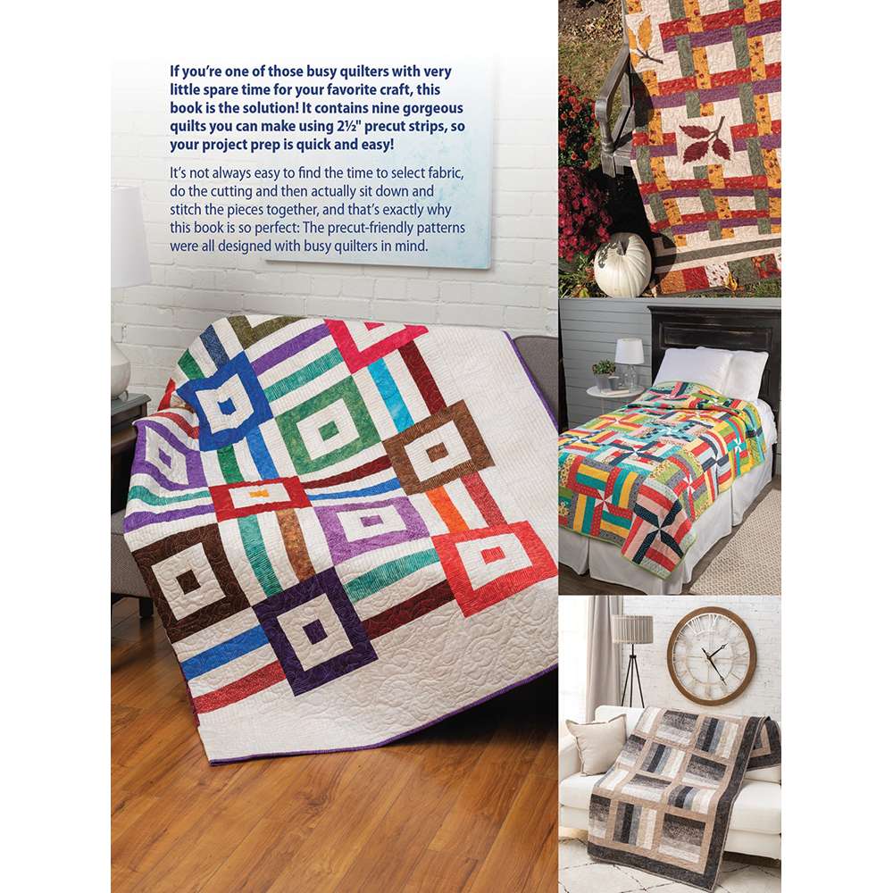 Annie's Time-Saving Quilts Book: Create with 2-1/2 Strips!