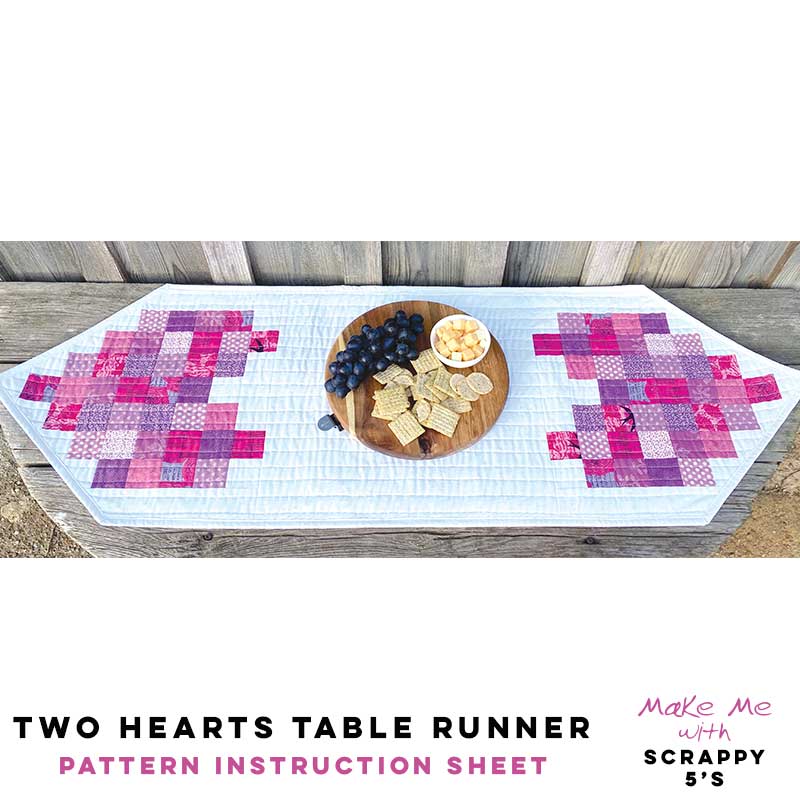 Enchanting Two Hearts Table Runner with Scrappy 5's Pattern