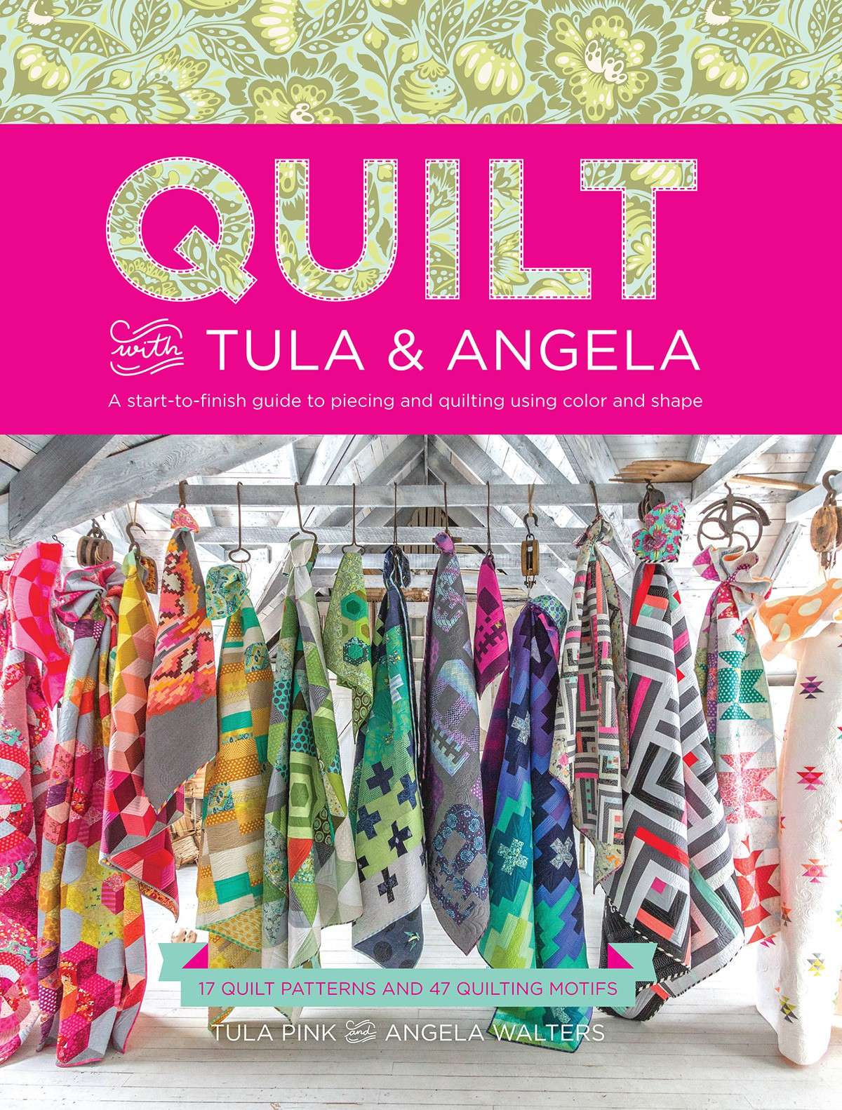 Dive into Quilting with Tula and Angela - Softcover Book