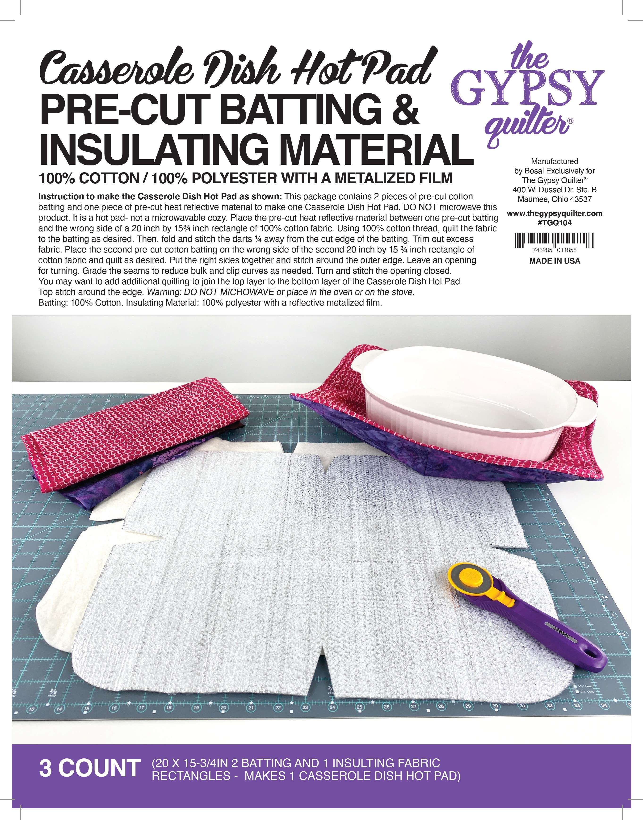 Gypsy Quilter Casserole Dish Hot Pad Set - 3 Pre - Cut Batting Pads