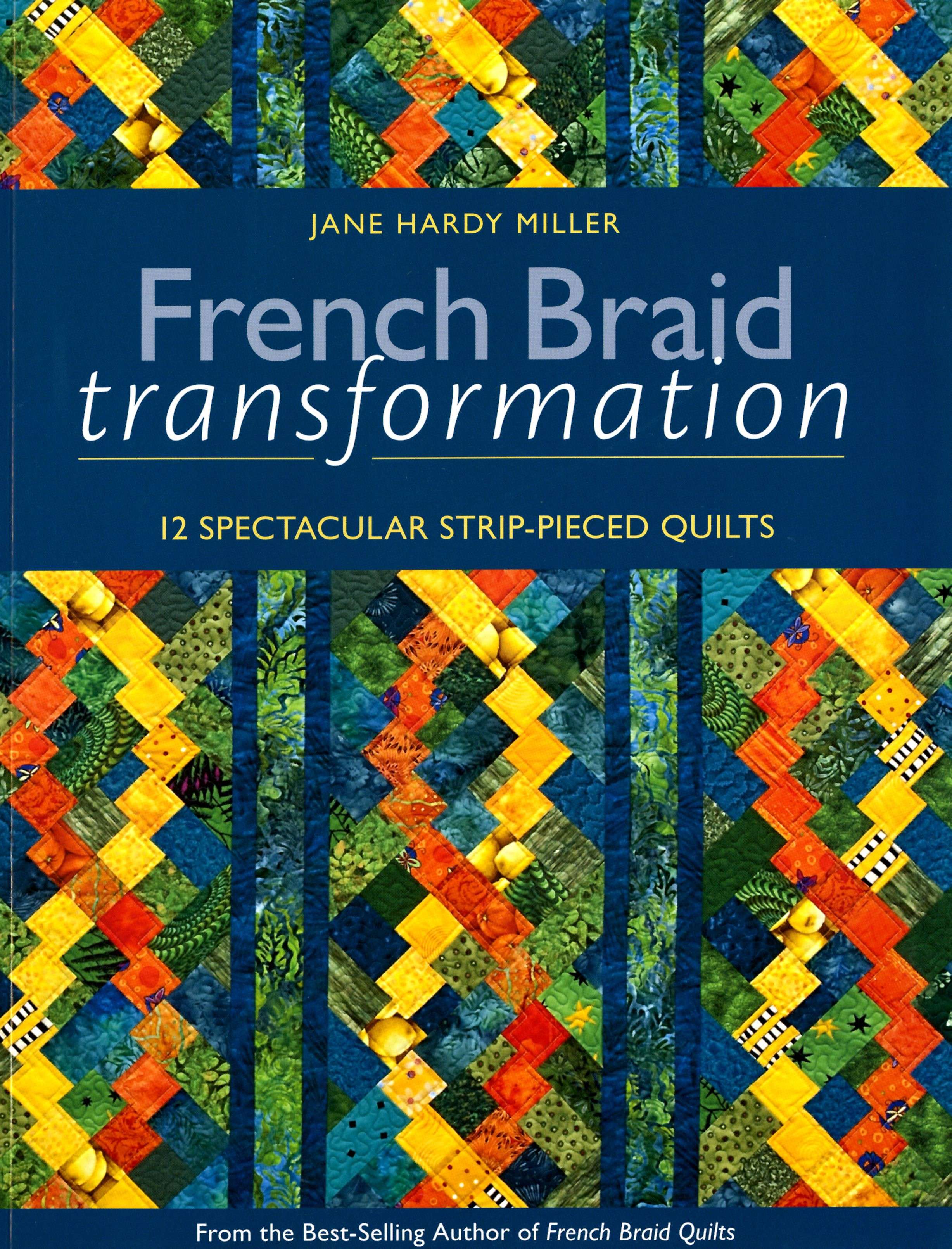 French Braid Quilt Transformation Mastery