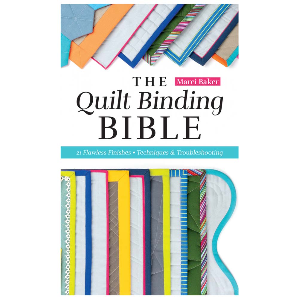 The Ultimate Quilt Binding Bible: Your Key to Perfect Quilts