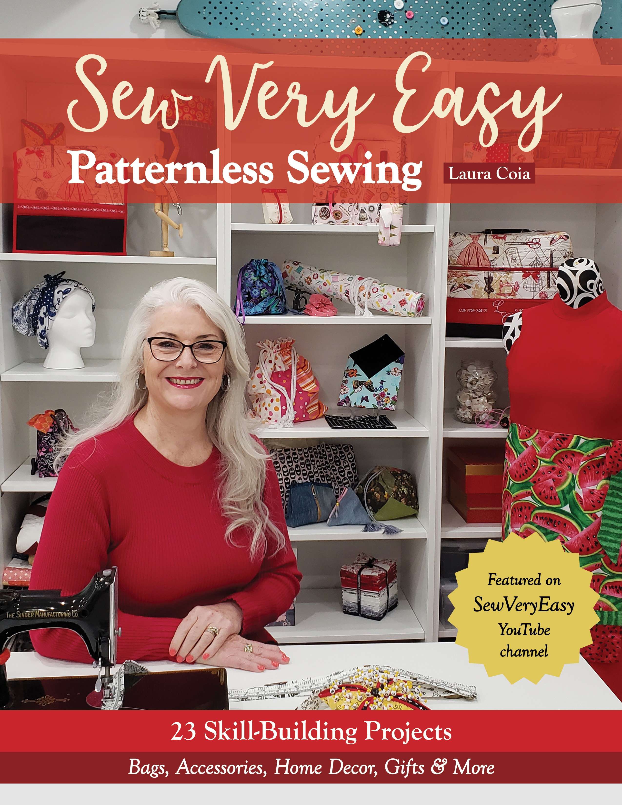 Sew Very Easy: Patternless Sewing Delight