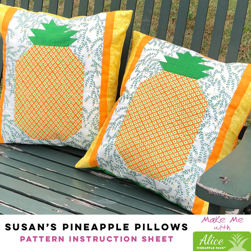 Susan's Alluring Pineapple Pillows - Alice Pineapple Pack Pattern