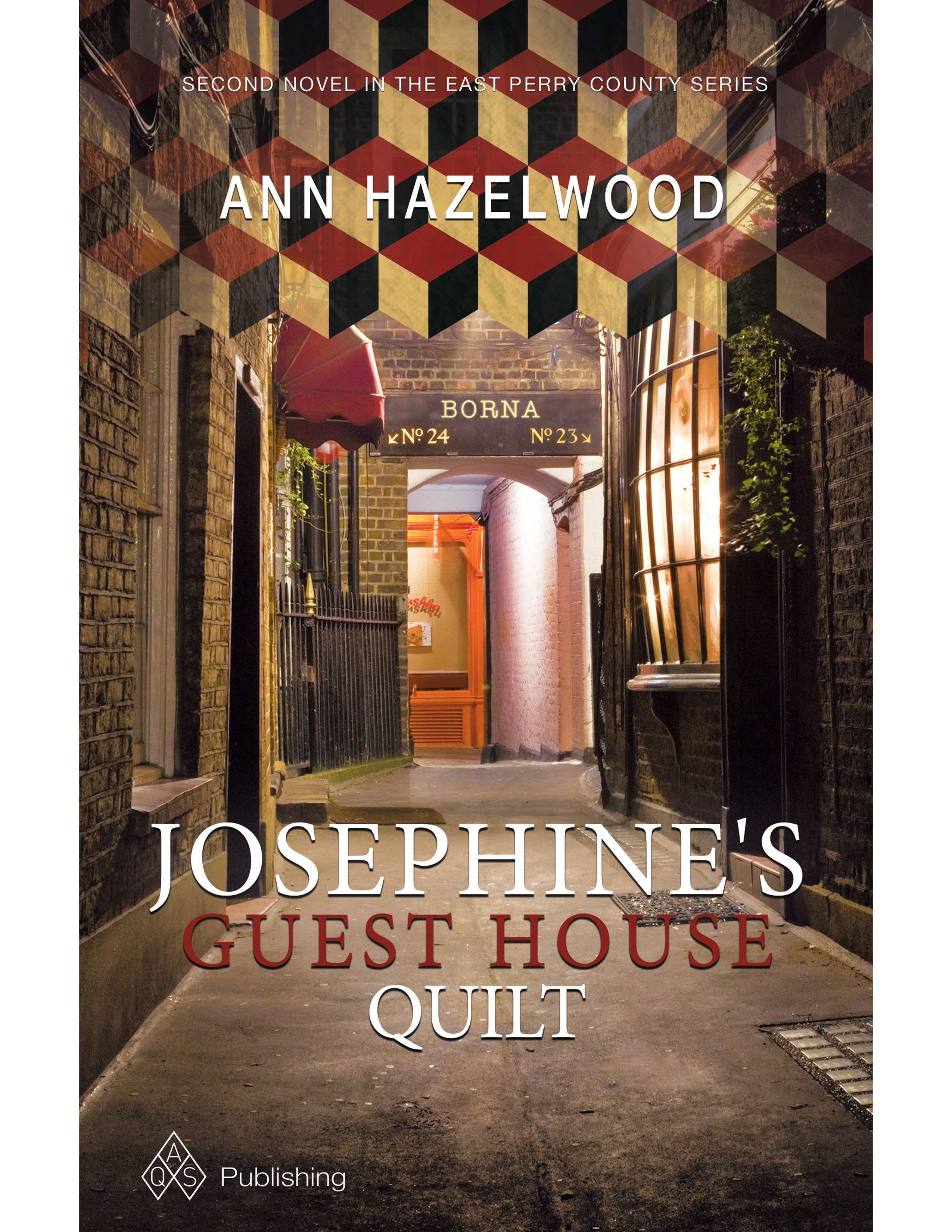 Josephine's Guest House Quilt: A Captivating East Perry County Novel