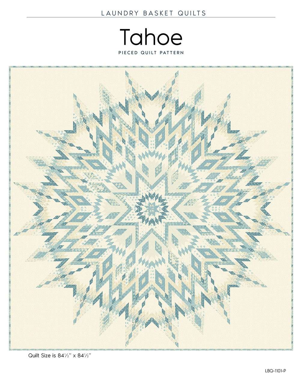 Tahoe Quilt Pattern - Stunning Creation Awaits!