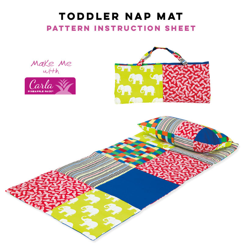 Adorable Toddler Nap Mat - Carla Pineapple Pack Pattern