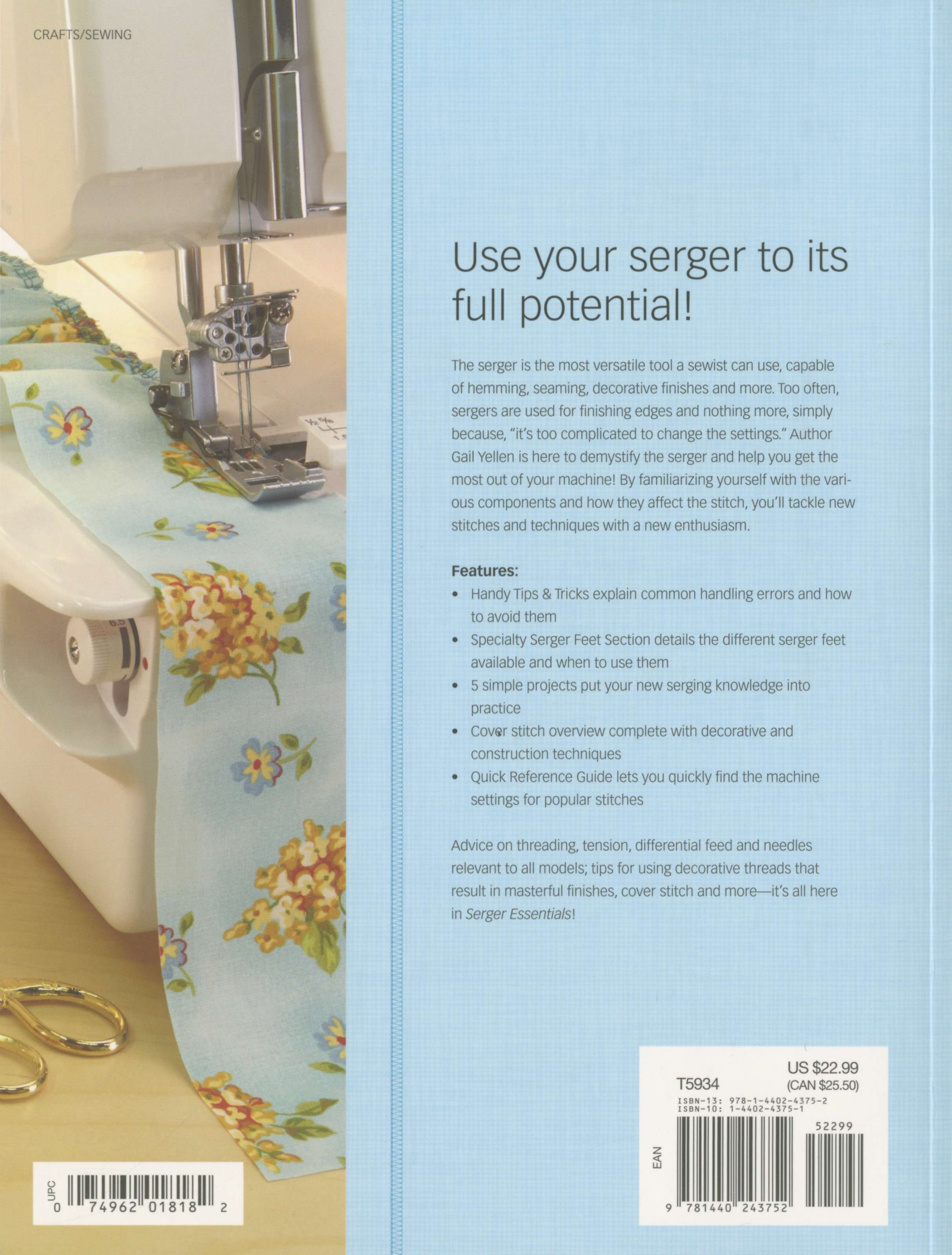 Serger Essentials - Softcover: Unleash Your Serger's Full Potential!