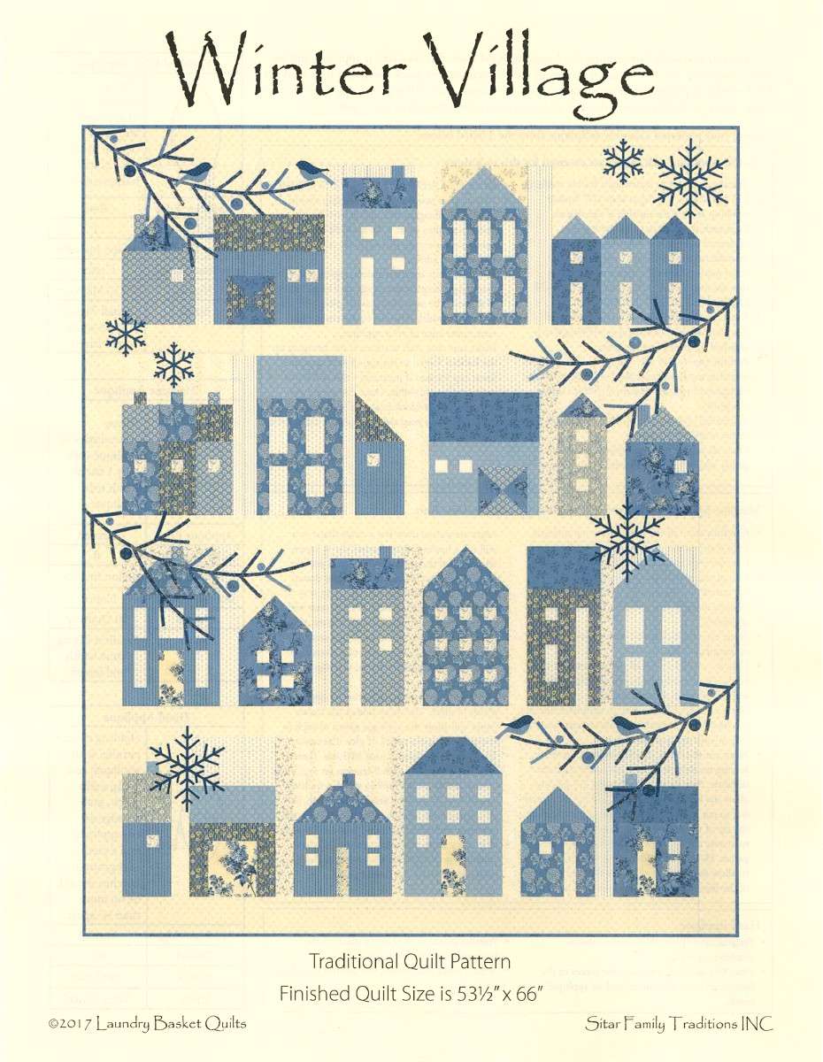 Cozy Winter Village Quilt Pattern by Edyta Sitar - Create Your Dream Quilt Now!