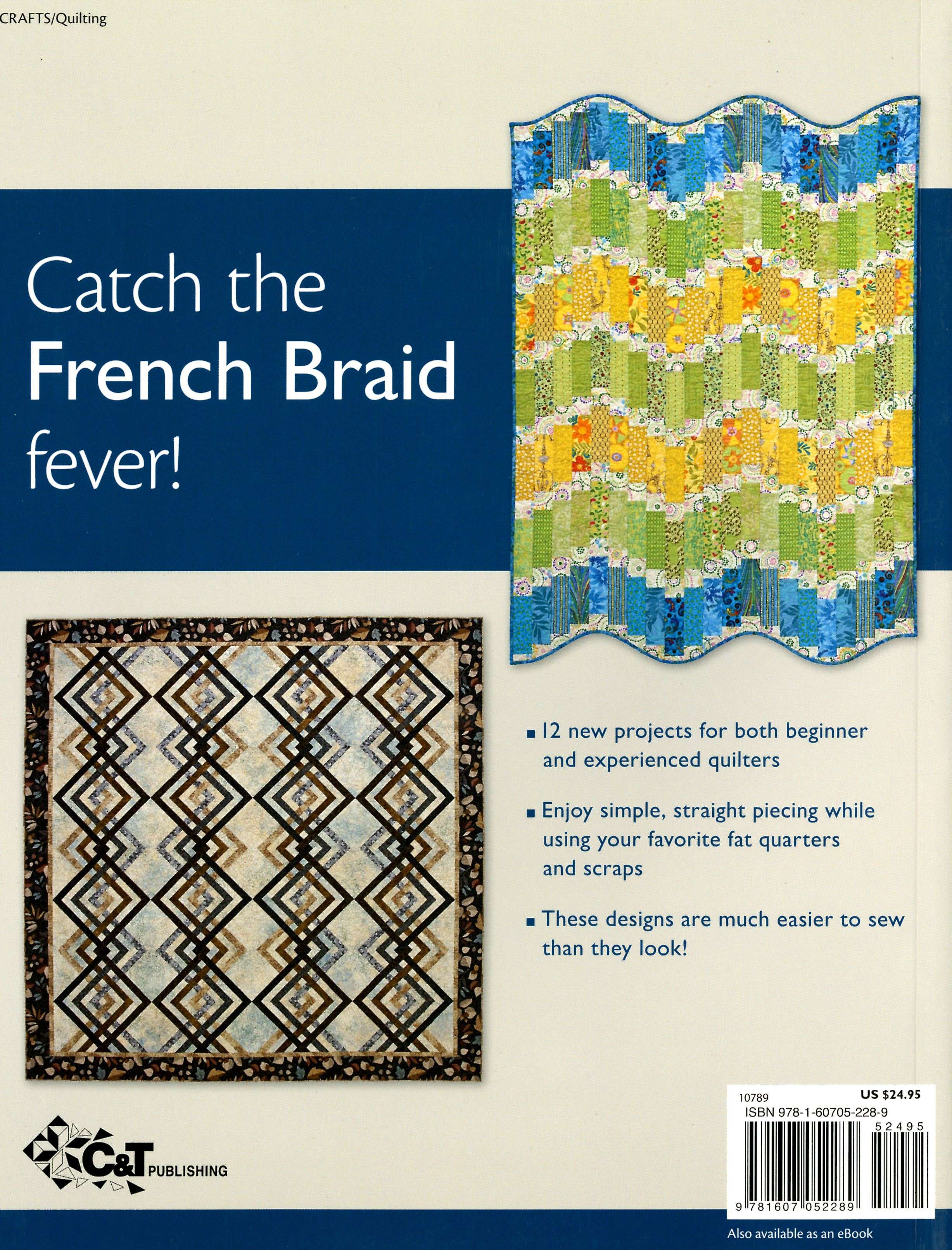 French Braid Quilt Transformation Mastery