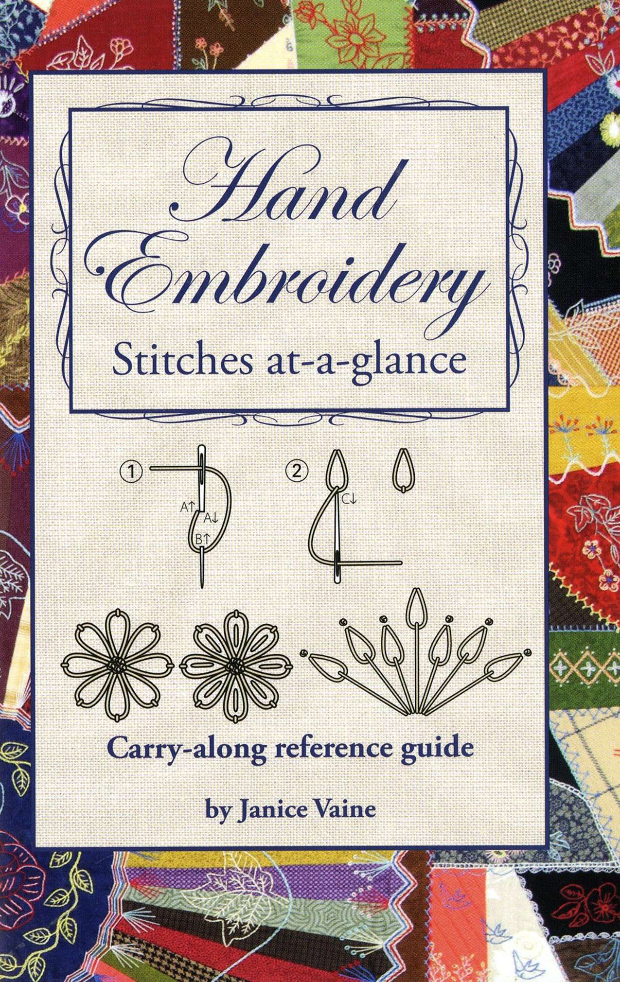 Discover Hand Embroidery Stitches at-a-glance - Softcover Edition