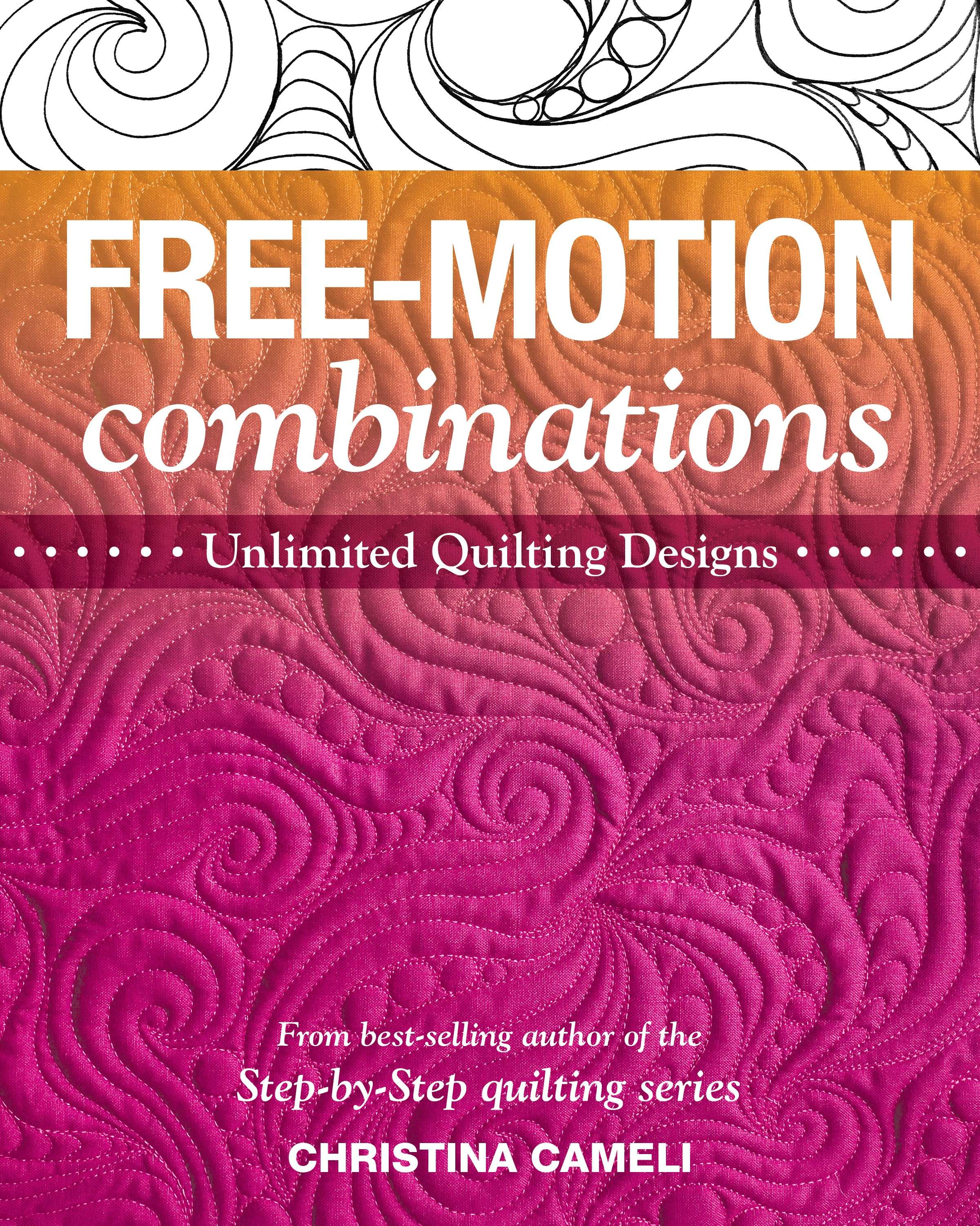 Exciting Free-Motion Combinations for Quilting