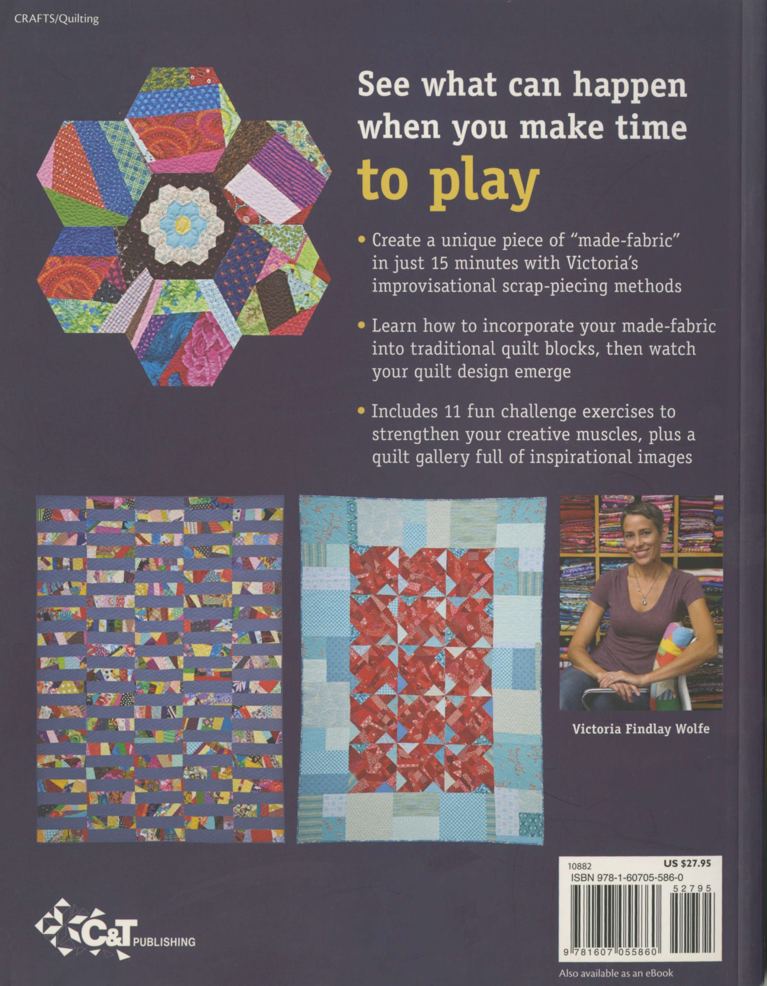 15 Minutes of Play: Create Stunning Improvisational Quilts (Softcover)
