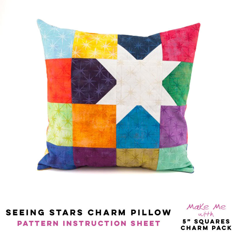 Seeing Stars Charm Pillow - 5 Squares/Charm Pack Pattern: A Stunning DIY Project!