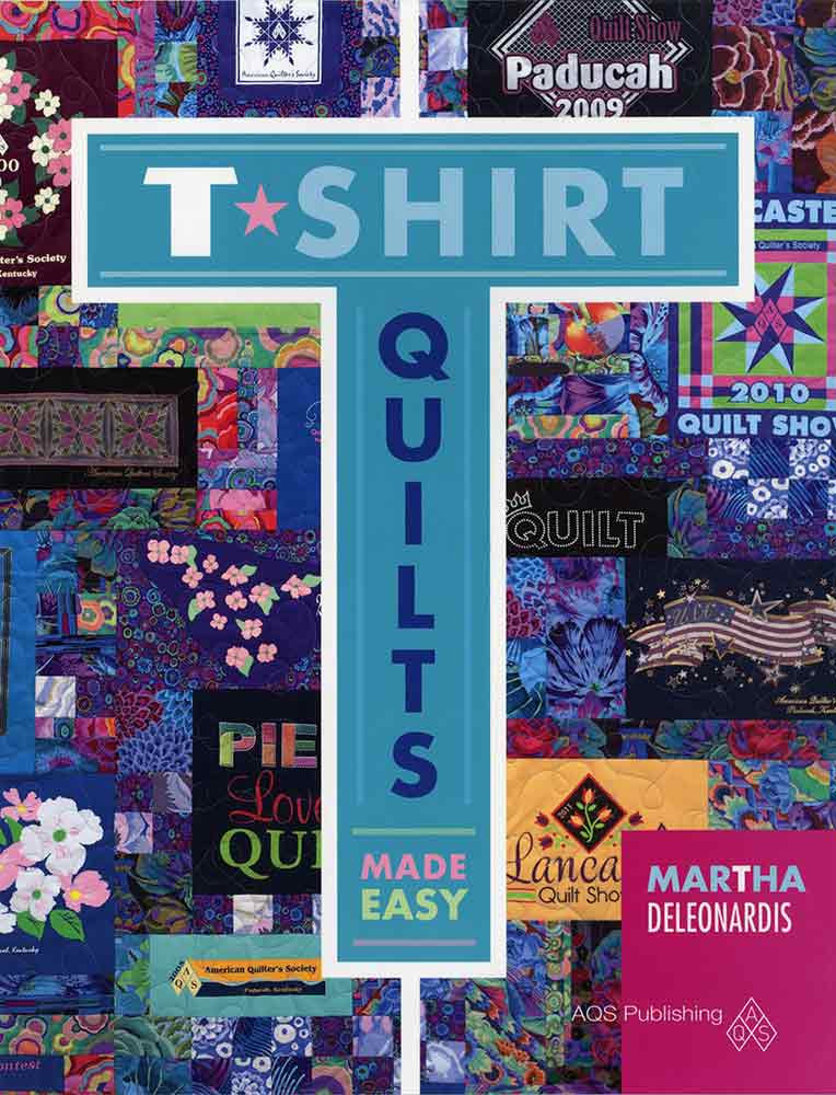 Effortlessly Crafted T-shirt Quilts - Softcover Guide