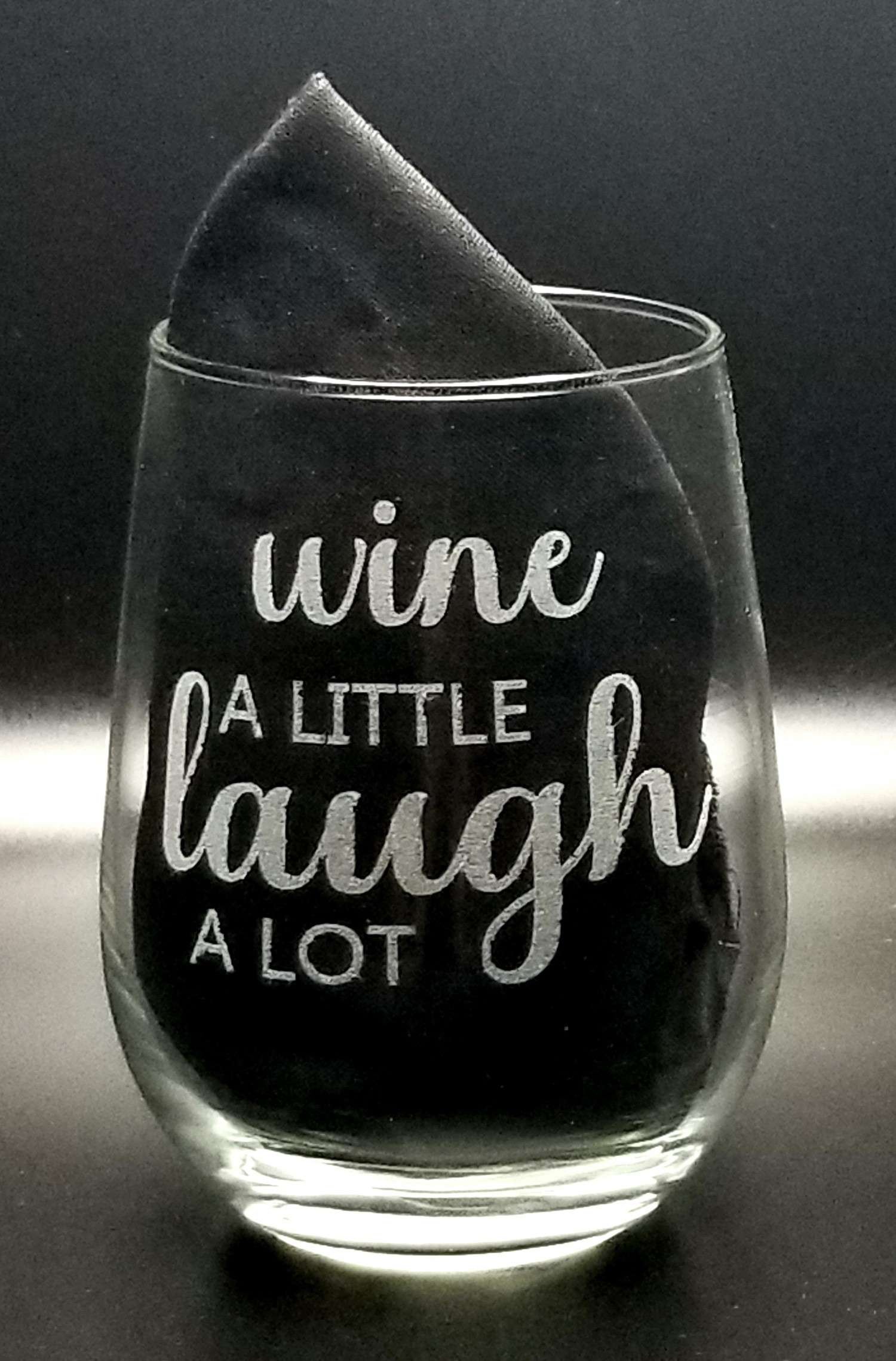 Cheers to Fun! Wine A Little, Laugh A Lot Stemless Wine Glass