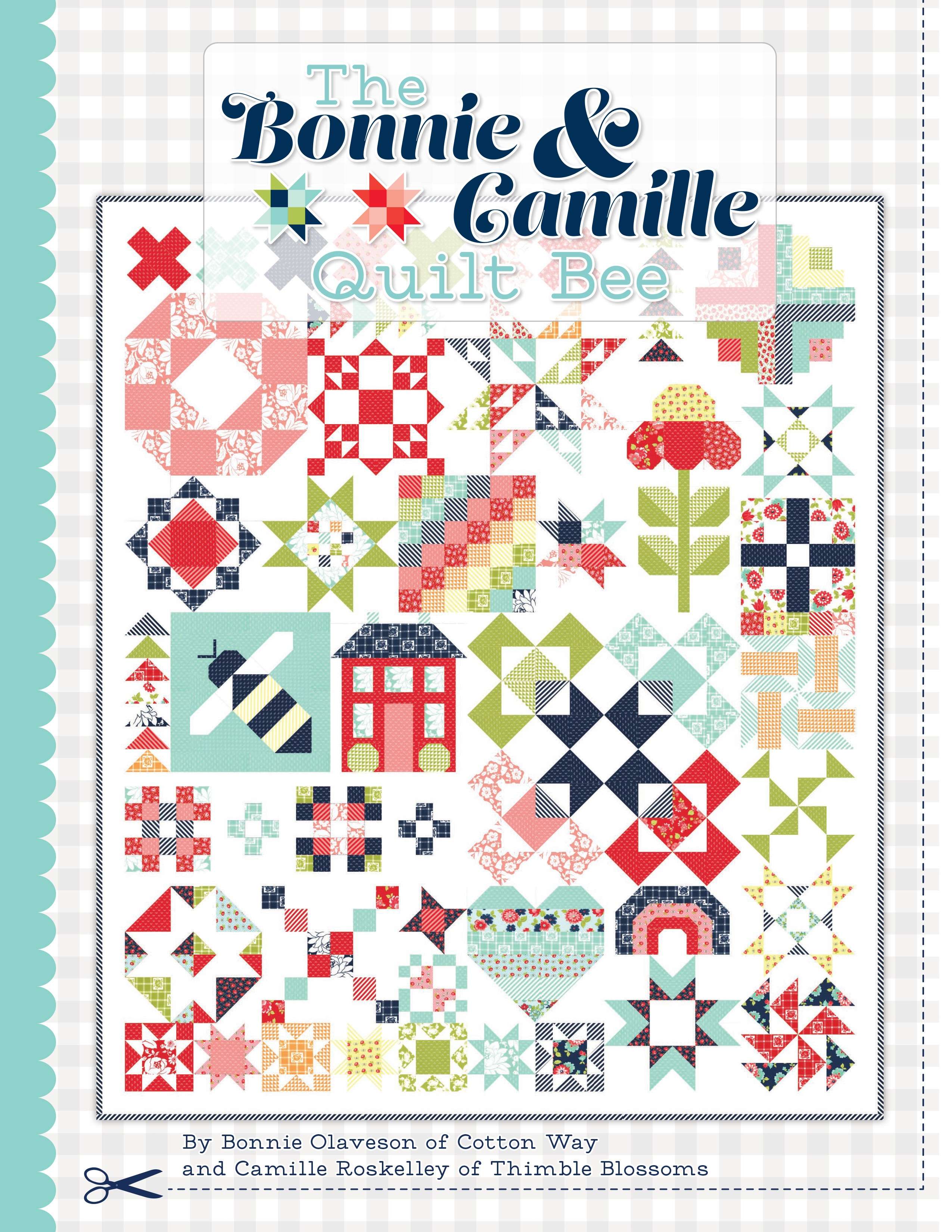 Bonnie & Camille's Inspiring Quilt Bee Book