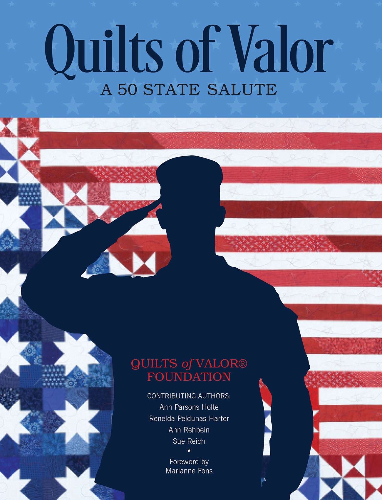 Quilts of Valor: A Tribute to All 50 States