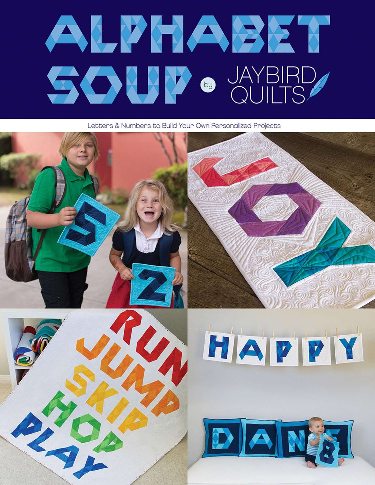Alphabet Soup: Your Creative Quilting Adventure